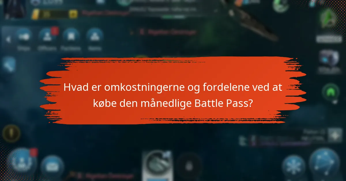 Hvilke opdateringer og nye funktioner introduceres med den månedlige Battle Pass?