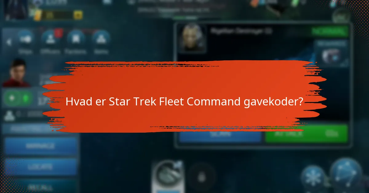 Hvordan anvender man Star Trek Fleet Command gavekoder?
