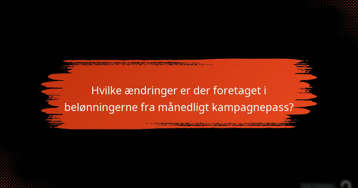 Hvilke nye genstande er blevet introduceret i det månedlige kampagnepass?