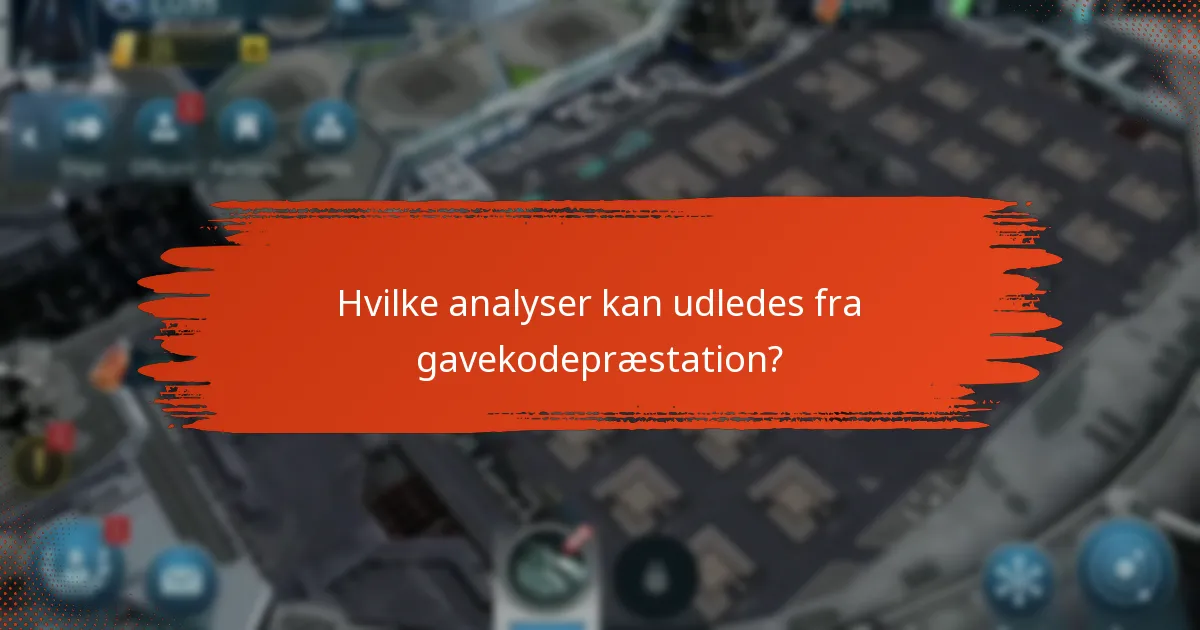 Hvilke gavekoder giver den bedste værdi for spillere?