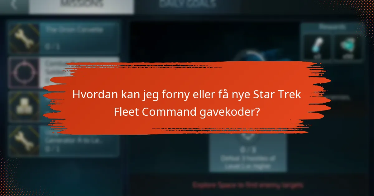 Hvordan kan jeg holde mig opdateret om Star Trek Fleet Command gavekoder?